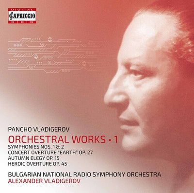 Vladigerov: Orchestral Works, Vol. 1 / Vladigerov, Bulgarian National Radio Symphony