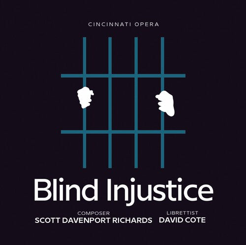 Richards: Blind Injustice / Cincinnati Opera