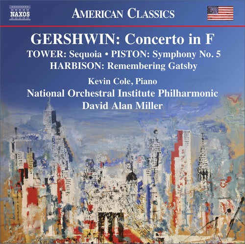 Gershwin, Tower, Piston & Harbison / Cole, Miller, NOIP
