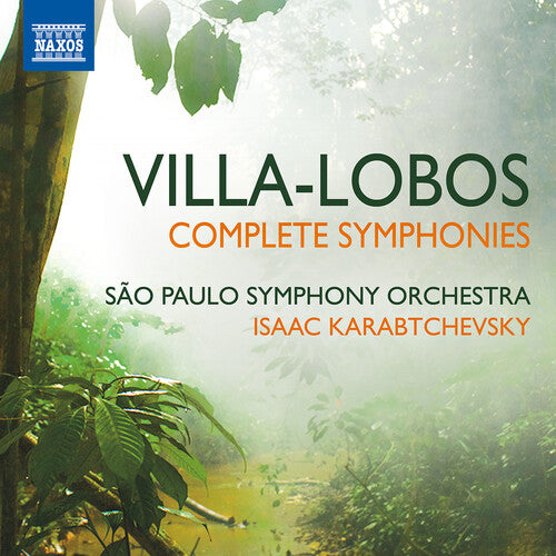 Villa-Lobos: Complete Symphonies / Karabtchevsky, São Paulo Symphony