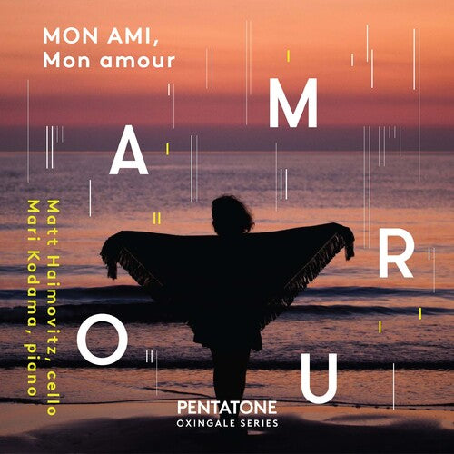 Mon Ami, Mon Amour / Haimovitz, Kodama