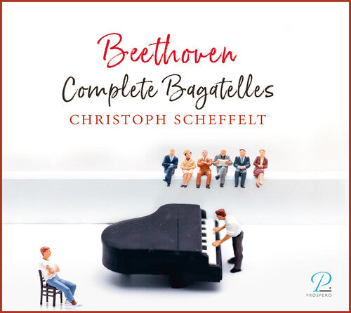 Beethoven: Complete Bagatelles / Christoph Scheffelt