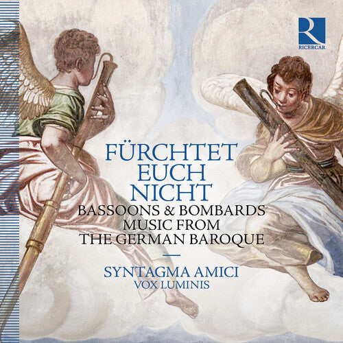 Furchtet Euch Nicht: Music From The German Baroque / Meunier, Syntagma Amici