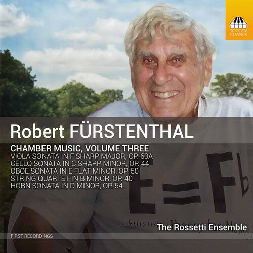 Furstenthal: Chamber Music, Vol. 3 / Rossetti Ensemble