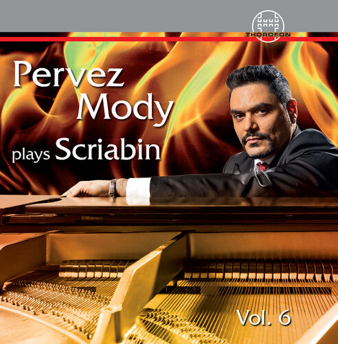 Pervez Mody Plays Scriabin, Vol. 6 / Pervez Mody