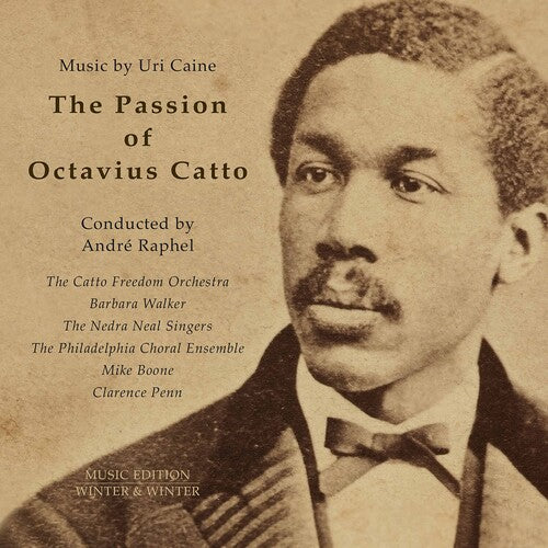 Uri Caine: The Passion of Octavius Catto [Vinyl]