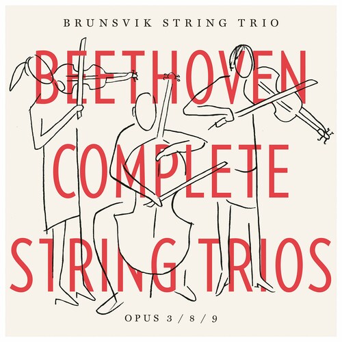 Beethoven: Complete String Trios / Brunsvik String Trio