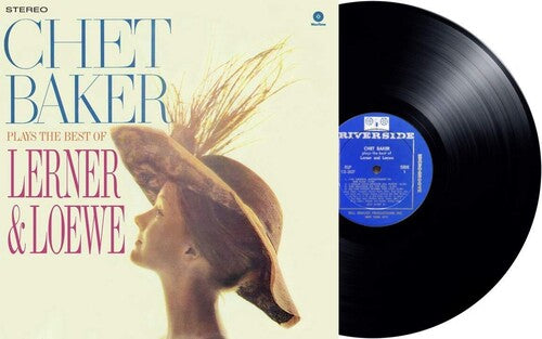 CHET BAKER PLAYS THE BEST OF LERNER AND LOEWE