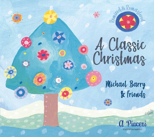 A Classic Christmas / Michael Barry, et al