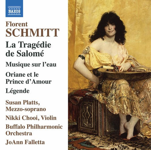 Schmitt: La Tragedie de Salome, Musique sur l'eau, & more / Falletta, Buffalo Philharmonic