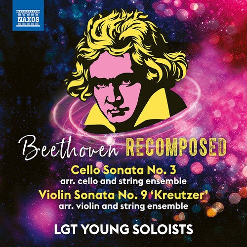 Beethoven Recomposed / Coetzee, Laipang, Gilman, LGT Young Soloists