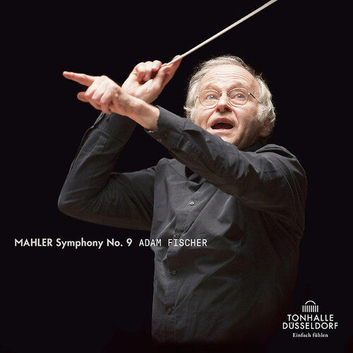 Mahler: Symphony No. 9 / Fischer, Düsseldorf Symphony