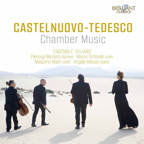 Castelnuovo-Tedesco: Chamber Music / Ensemble Italiano