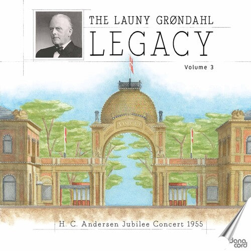 The Launy Grøndahl Legacy, Vol. 3 / Danish Radio Symphony