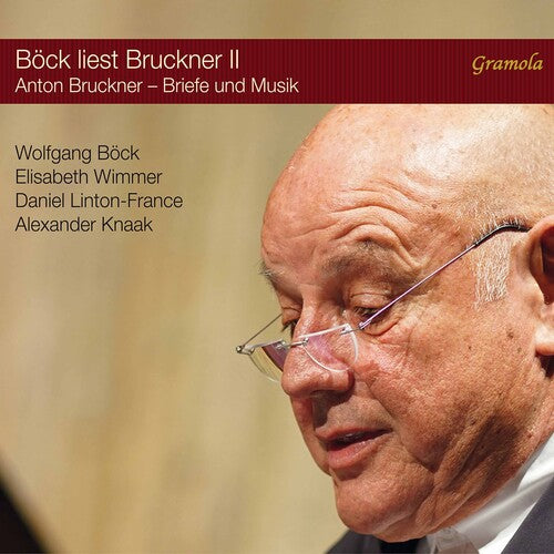 Bock Liest Bruckner II / Bock, Wimmer, Knaak, Linton-France