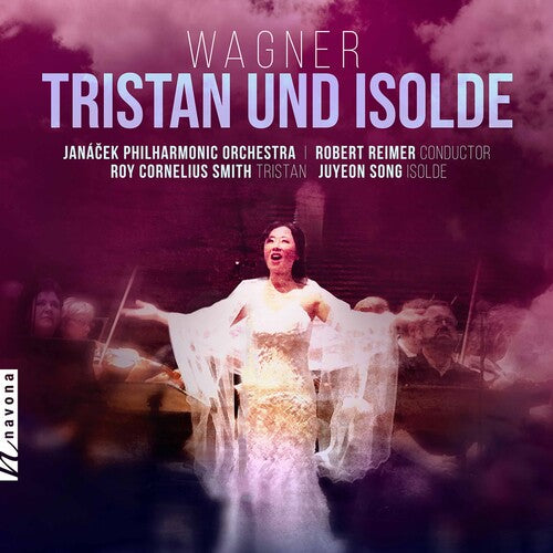 Wagner: Tristan Und Isolde / Reimer, Janacek Philharmonic