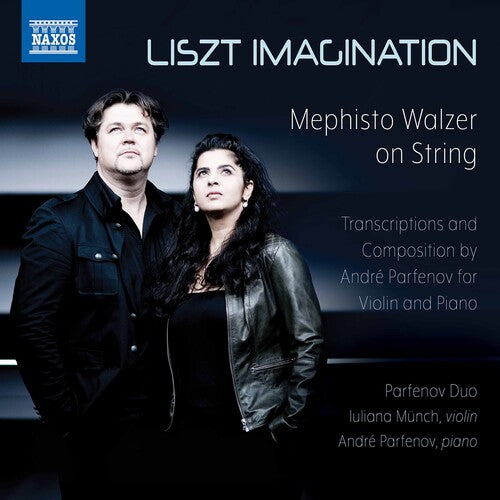 Liszt Imagination - Mephisto Walzer On String / Partenov Duo