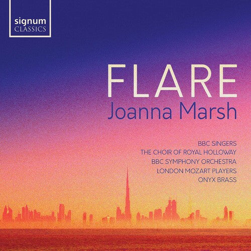 Joanna Marsh: Flare / London Mozart Players, Onyx Brass, BBC Symphony