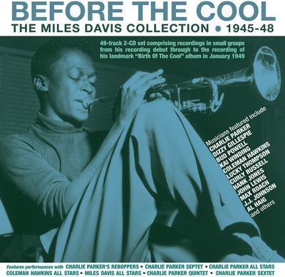 BEFORE THE COOL: THE MILES DAVIS COLLECTION