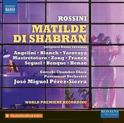 Rossini: Matilde Di Shabran / Perez-Sierra, Passionart Orchestra Krakow