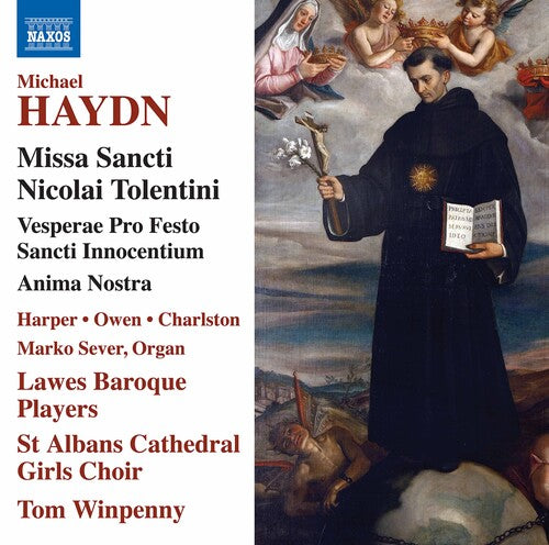 M. Haydn: Missa Sancti Nicolai Tolentini / Winpenny, Lawes Baroque Players