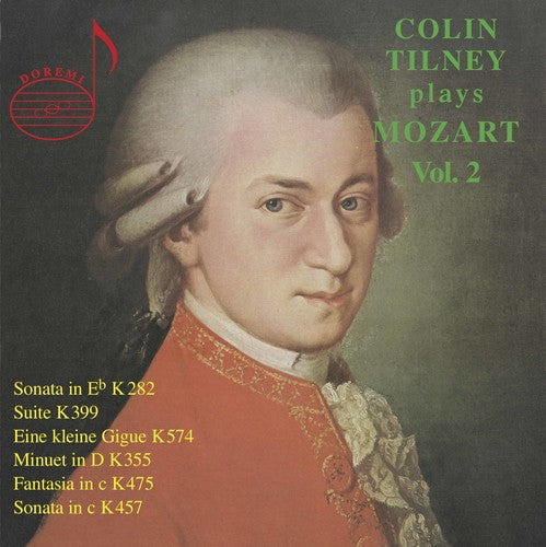Colin Tilney Plays Mozart, Vol. 2