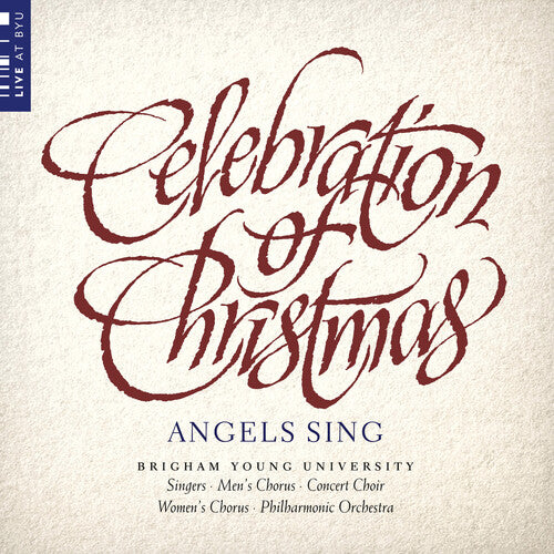 Celebration of Christmas: Angels Sing