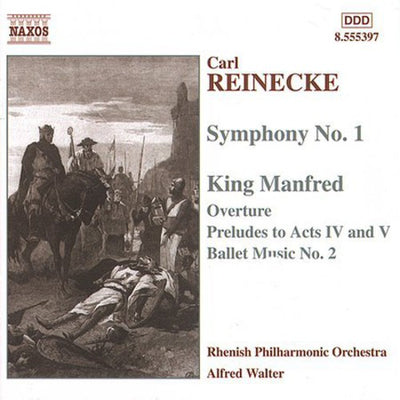 REINECKE: Symphony No. 1 / King Manfred