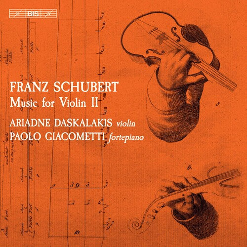 Schubert: Music for Violin, Vol. 2 / Daskalakis, Giacometti
