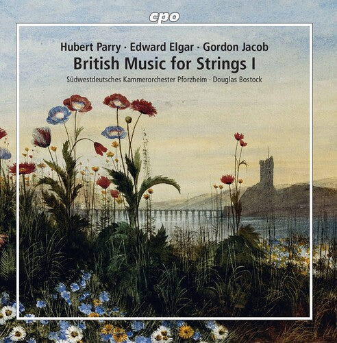 British Music For Strings, Vol. 1 / Bostock, South West German Chamber Orchestra Pforzheim