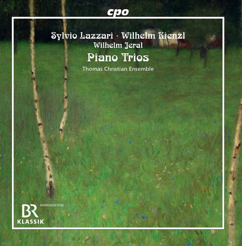 Lazzari, Kienzl & Jeral: Piano Trios / Thomas Christian Ensemble