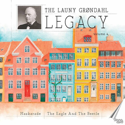 The Launy Grøndahl Legacy, Vol. 4 / Danish Radio Symphony