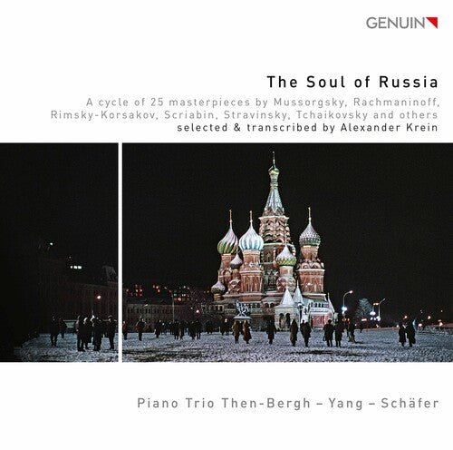 The Soul of Russia / Piano Trio Then-Bergh - Yang - Schäfer