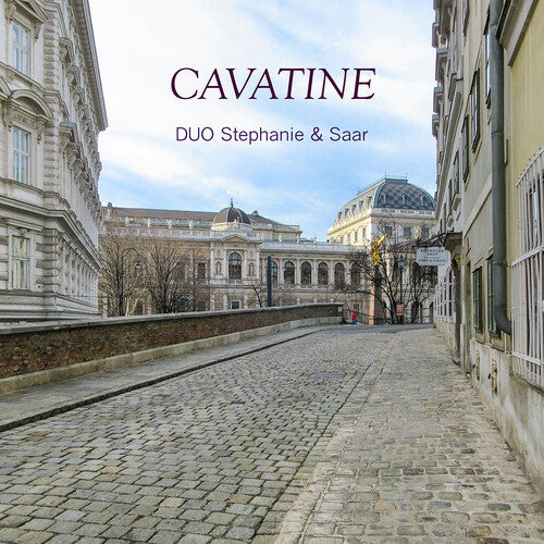 Cavatine / Duo Stephanie & Saar