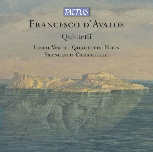 D'Avalos: Quintetti / Visco, Caramiello, Quartetto Nous