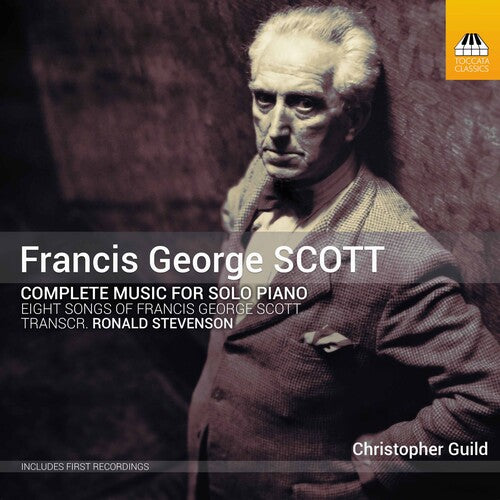 Scott: Complete Music For Solo Piano / Christopher Guild