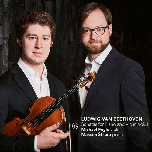 Beethoven: Sonatas For Piano & Violin, Vol. 1 / Michael Foyle, Maksim Stsura
