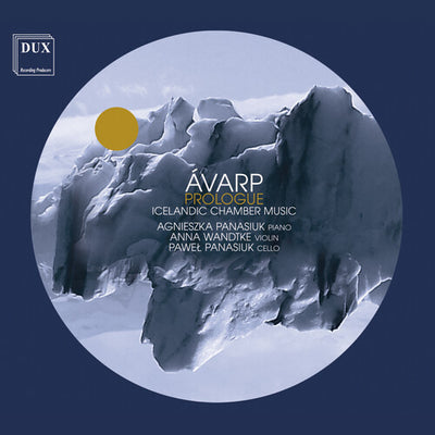 Avarp: Prologue - Icelandic Chamber Music / Panasiuk, Wandtke, Panasiuk
