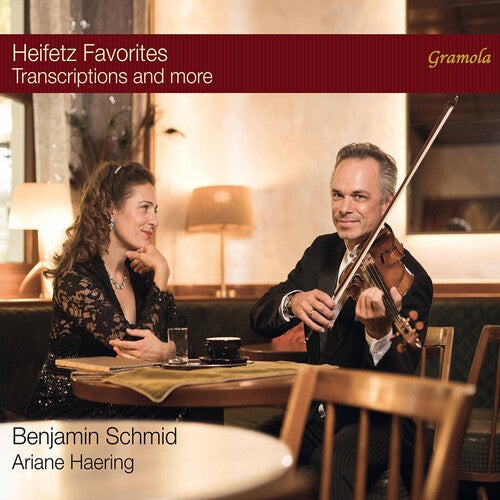 Heifetz Favorites / Benjamin Schmid, Ariane Haering