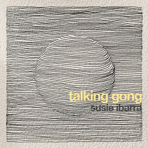 Ibarra: Talking Gong / Susie Ibarra, Claire Chase, Alex Peh [vinyl]