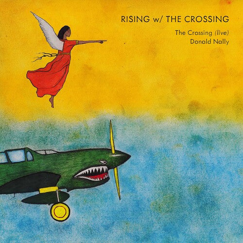 Rising W/ The Crossing / Donald Nally