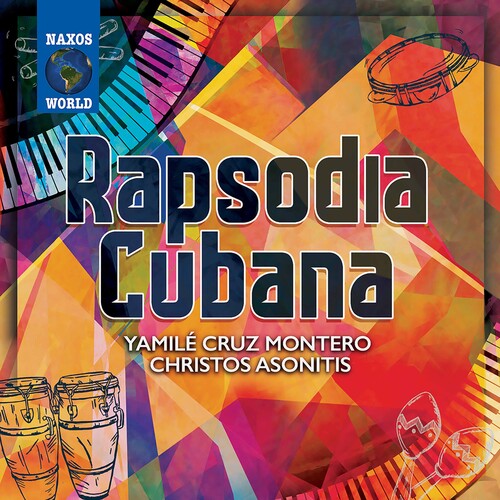 Rapsodia Cubana / Yamile Cruz Montero, Christos Asonitis