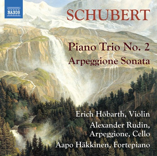 Schubert: Piano Trio No. 2 - Arpeggione Sonata / Hobarth, Rudin, Hakkinen