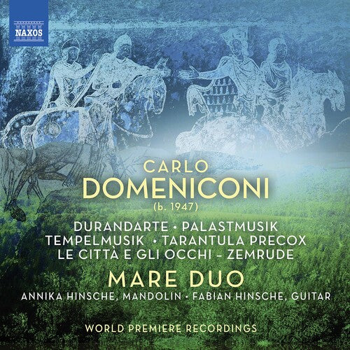 Domeniconi: Works For Mandolin And Guitar / Mare Duo