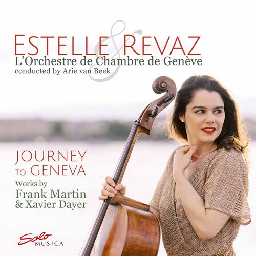 Journey To Geneva / Estelle Revaz, Van Beek, Geneva Chamber Orchestra
