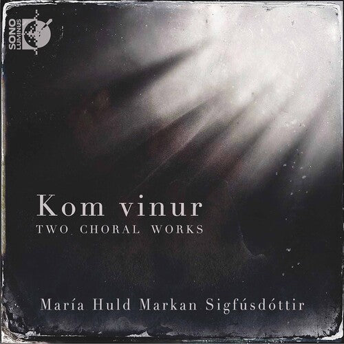 Sigfusdottir: Kom Vinur / Askelsson, Schola Cantorum