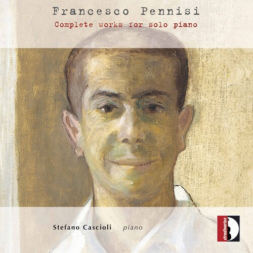 Pennisi: Complete Works For Solo Piano / Stefano Cascioli