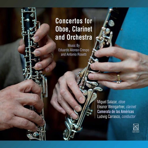 Concertos For Oboe, Clarinet And Orchestra / Eleanor Weingartner, Miguel Salazar