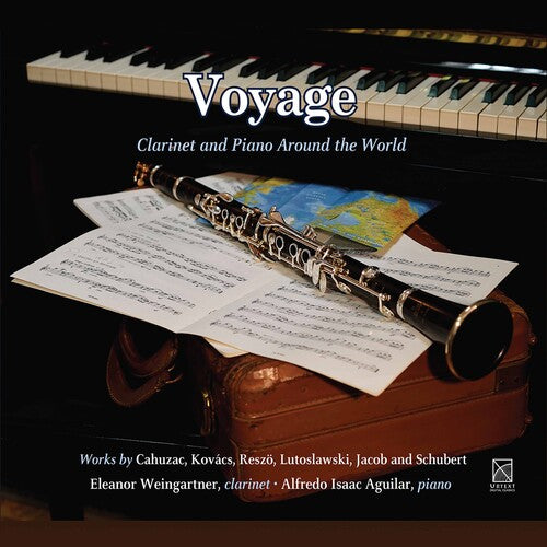 Voyage - Clarinet And Piano Around The World / Eleanor Weingartner, Alfredo Aguilar