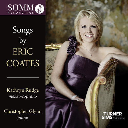 Songs by Eric Coates / Rudge, Glynn